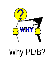 Why PL/B?